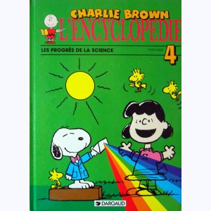Charlie Brown : Tome 4, L'encyclopédie Charlie Brown - les progrès de la science