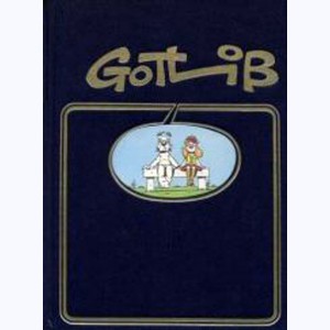 Gotlib - Intégrale : Tome 7, Gai Luron VI, VII, VIII, IX et X