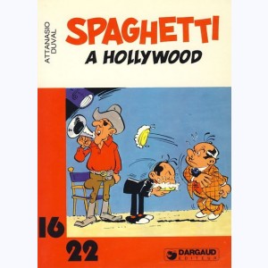 130 : Spaghetti : Tome 7, Spaghetti à Hollywood