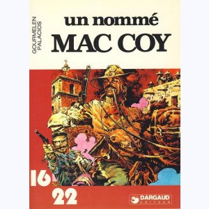 99 : Mac Coy : Tome 2, Un nommé Mac Coy