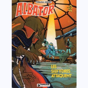 Albator : Tome 5, Les silvydres attaquent