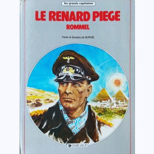 Les grands Capitaines : Tome 10, Le renard piégé - Rommel