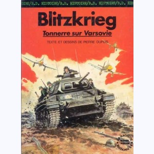 La seconde guerre mondiale - Histoire B.D. : Tome 1, Blitzkrieg - Tonnerre sur Varsovie