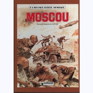 La seconde guerre mondiale - Histoire B.D. : Tome 5, Moscou : 