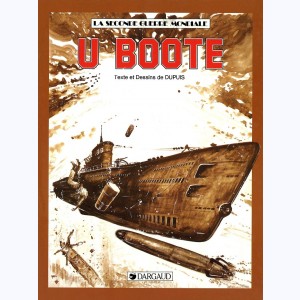La seconde guerre mondiale - Histoire B.D. : Tome 11, U-Boote