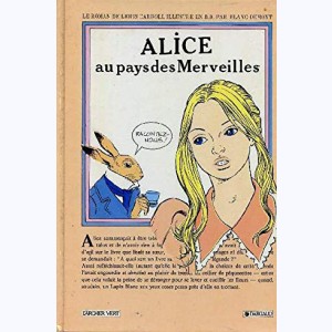 Le roman illustré en B.D., Alice au pays des merveilles