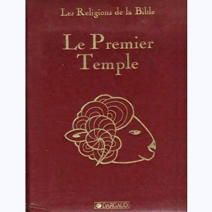 Les religions de la Bible, le premier temple