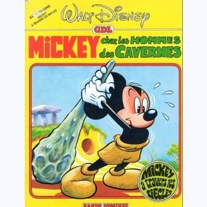 Mickey à travers les siècles : Tome 1, Mickey chez les hommes des cavernes : 