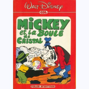 Walt Disney - Folles aventures : Tome 1, Mickey et la boule de cristal