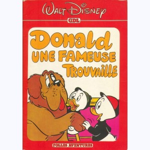Walt Disney - Folles aventures : Tome 3, Donald : une fameuse trouvaille