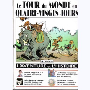 L'aventure et l'histoire : Tome 3, Le tour du monde en quatre-vingts jours
