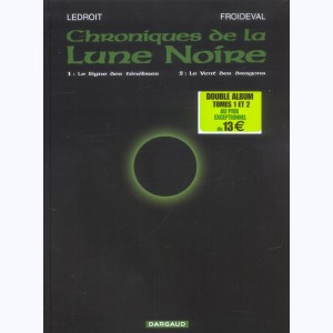 Les Chroniques de la lune noire : Tome (1 & 2), Album double