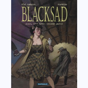 Blacksad : Tome 7, Alors, tout tombe. Seconde partie