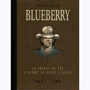 Blueberry (Le Soir) : Tome 4, Le cheval de fer - L'homme au poing d'acier