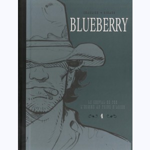 Blueberry (Le Soir) : Tome 4, Le cheval de fer - L'homme au poing d'acier