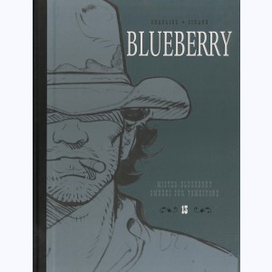 Blueberry (Le Soir) : Tome 13, Mister Blueberry - Ombres sur Tombstone