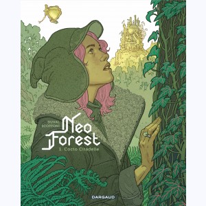 NeoForest : Tome 1, Cocto Citadelle