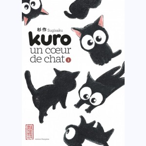 Kuro, un cœur de chat : Tome 1