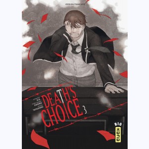 Death's choice : Tome 3