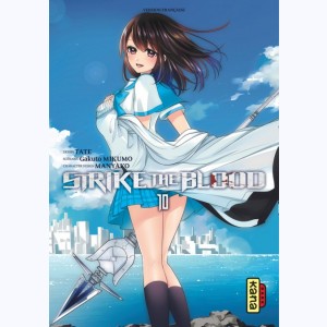 Strike the Blood : Tome 10