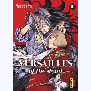 Versailles of the dead : Tome 5