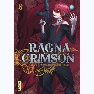 Ragna Crimson : Tome 6