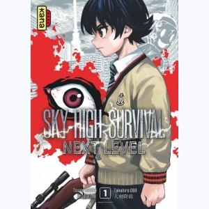 Sky-high survival - Next level : Tome 1