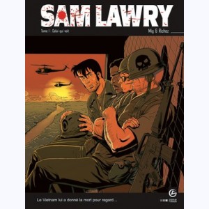 Sam Lawry : Tome 1, Celui qui voit