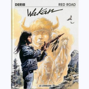 Red Road : Tome 4, Wakan