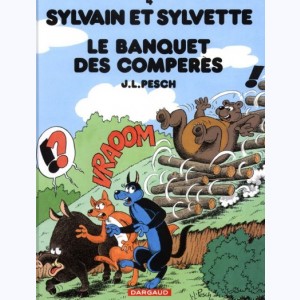 Sylvain et Sylvette : Tome 4, Le banquet des compères : 