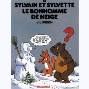 Sylvain et Sylvette : Tome 12, Le bonhomme de neige : 