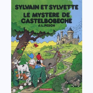 Sylvain et Sylvette : Tome 20, Le mystère de Castelbobêche : 