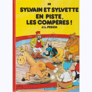 Sylvain et Sylvette : Tome 38, En piste, les compères! : 