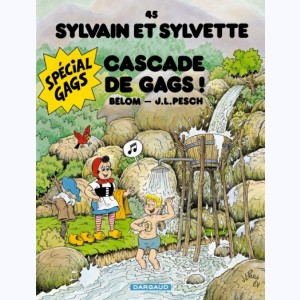 Sylvain et Sylvette : Tome 45, Cascade de gags