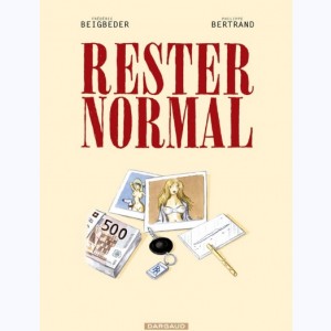Rester normal : Tome 1