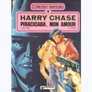 Harry Chase : Tome 3, Piracicaba, mon amour