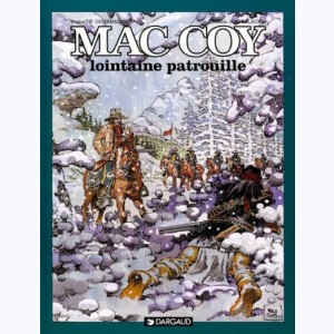 Mac Coy : Tome 20, Lointaine patrouille