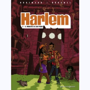 Harlem : Tome 2, Le monstre de San Pedro