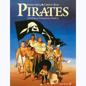 Capitaine La Guibole, Pirates - L'intégrale Capitaine La Guibole