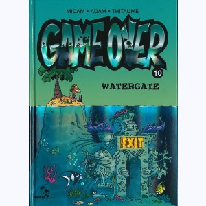 Game Over : Tome 10, Watergate