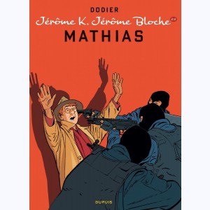 Jérôme K. Jérôme Bloche : Tome 22, Mathias