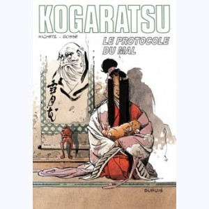 Kogaratsu : Tome 12, Le protocole du Mal