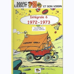Marc Lebut : Tome 6, Intégrale : 1972 - 1973