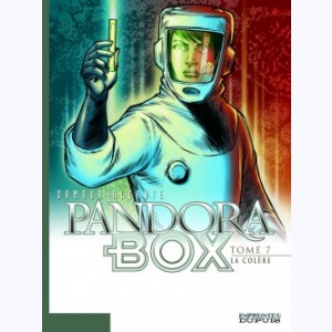 Pandora Box : Tome 7, La colère