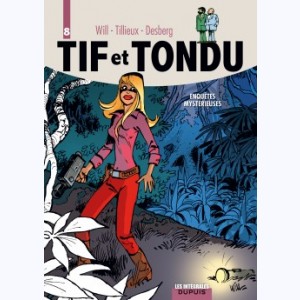 Tif et Tondu : Tome 8, Intégrale - Enquêtes mystérieuses