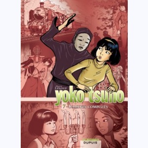 Yoko Tsuno : Tome 7, L'Intégrale - Sombres complots