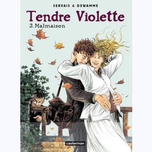 Tendre Violette : Tome 3, Malmaison
