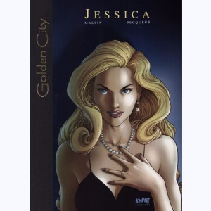 Golden City : Tome 6, Jessica