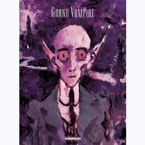 Grand vampire : Tome 5 & 6, Édition Spéciale N&B