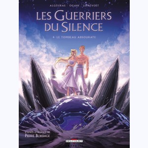 Les guerriers du silence : Tome 4, Le Tombeau Absourate